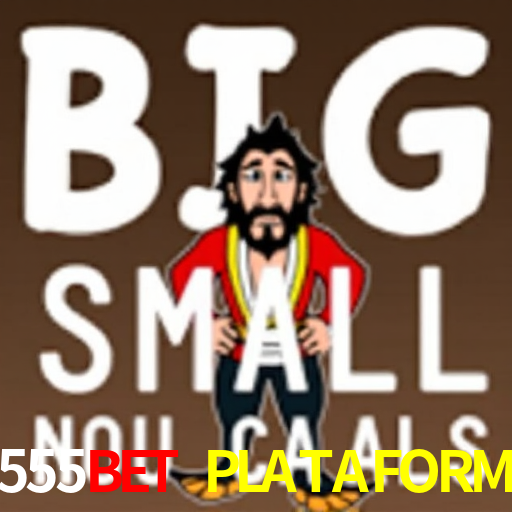 5555BET PLATAFORMA